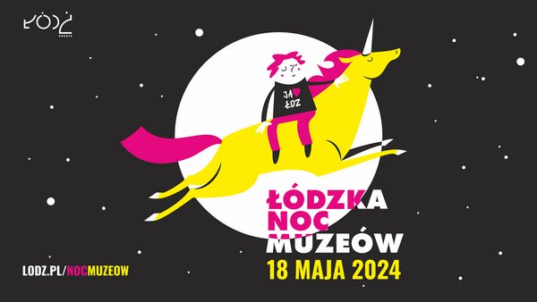 Noc Muzeów Łódź 2024 