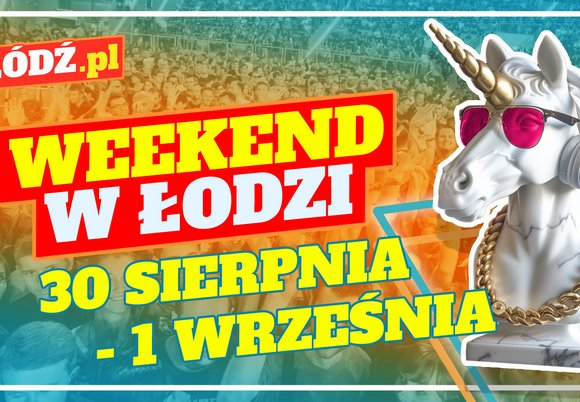 Co robić w weekend w Łodzi? Parada Wolności, bieg charytatywny i piknik militarny