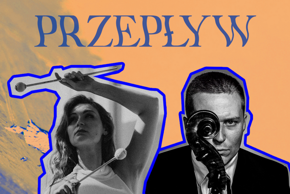 Spotkanie marimby z wiolonczelą. Koncert Eweliny Hajdy i Macieja Barana