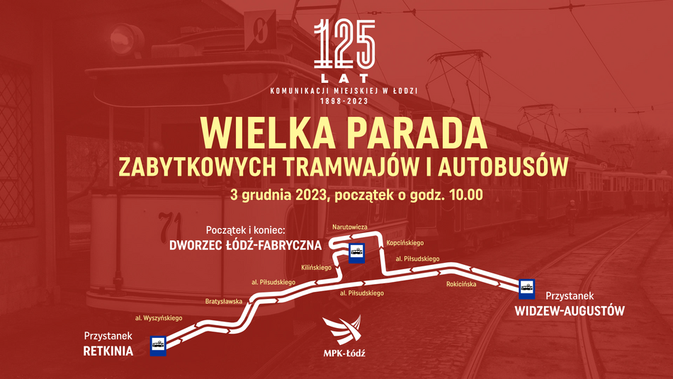 Wielka Parada Autobusów i Tramwajów w Łodzi, zabytkowe tramwaje MPK Łódź