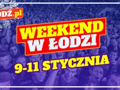 Łódź. Co robić w weekend w Łodzi?