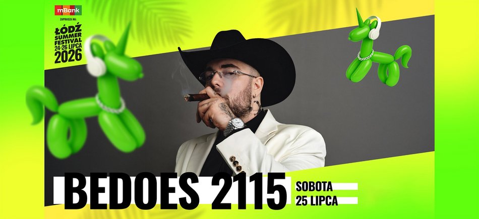 Łódź. Label 2115 na Łódź Summer Festival 2026. Nie możesz tego przegapić!