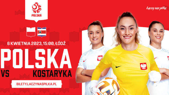 Mecz Polska-Kostaryka na stadionie ŁKS Łódź. Bilety na towarzyskie spotkanie dostępne!