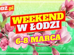 Łódź. Co robić w weekend w Łodzi?