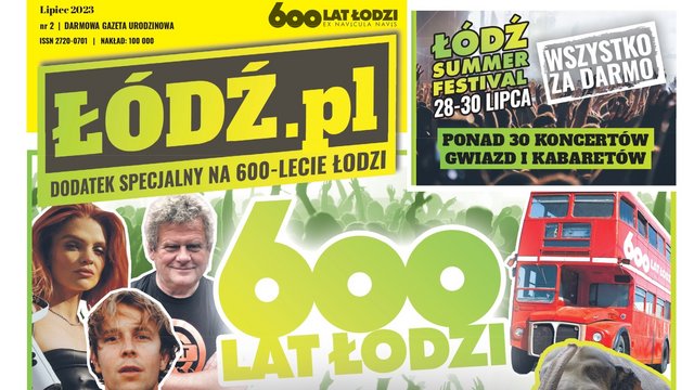 600. Urodziny Łodzi. Specjalna gazeta - przewodnik po wydarzeniach urodzinowych