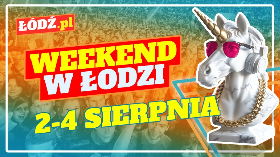 Co robić w weekend w Łodzi