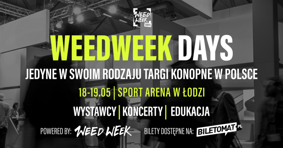 WeedWeek Days w Łodzi