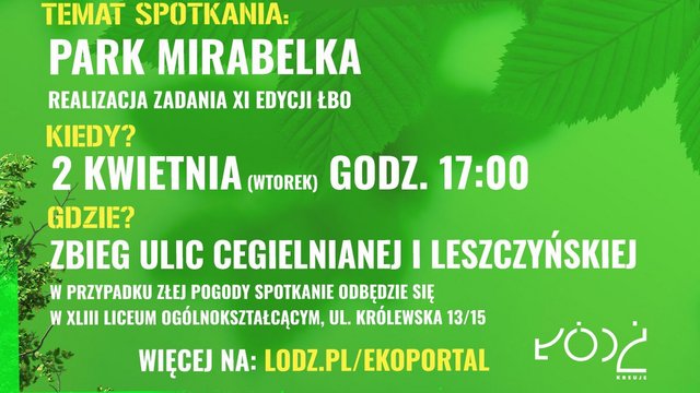 Park Mirabelka. Przyjdź na spotkanie w sprawie nowego, zielonego miejsca w Łodzi!