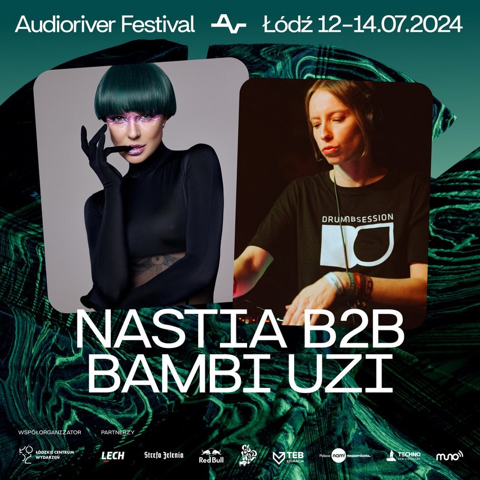 Audioriver 2024 Łódź - Nastia b2b Bambi Uzi