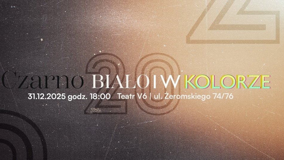 [Translate to Ukraiński:] Łódź. Czarno-biało i w kolorze w Teatrze V6 w Łodzi